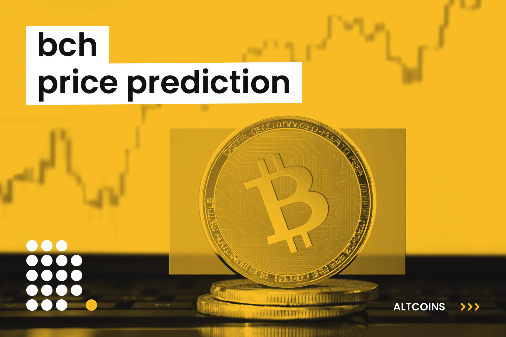 Why is BCH up %? Bitcoin Cash Price Prediction –
