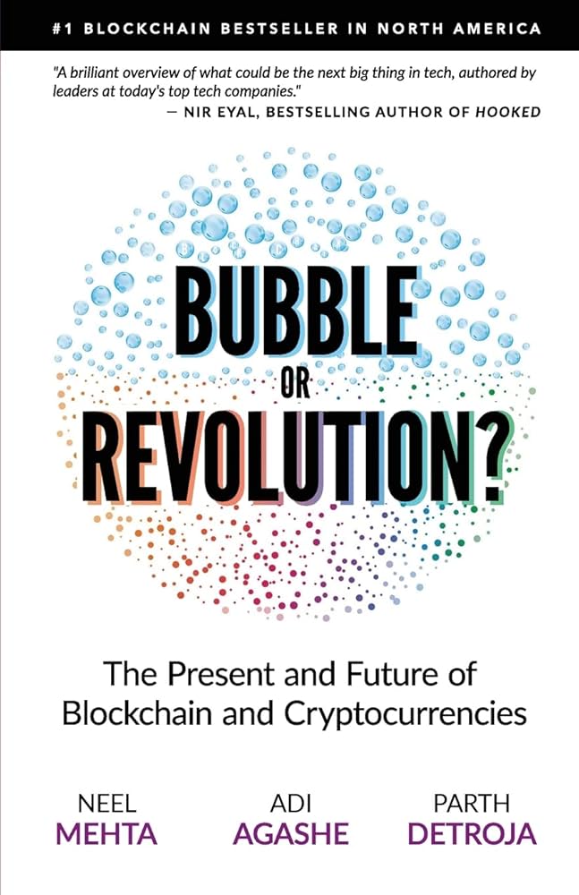 Blockchain Bubble or Revolution: The book by Parth Detroja