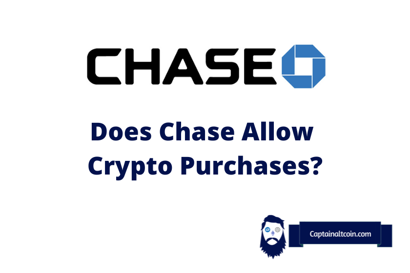 Chase UK to ban cryptocurrency purchases over fraud fears