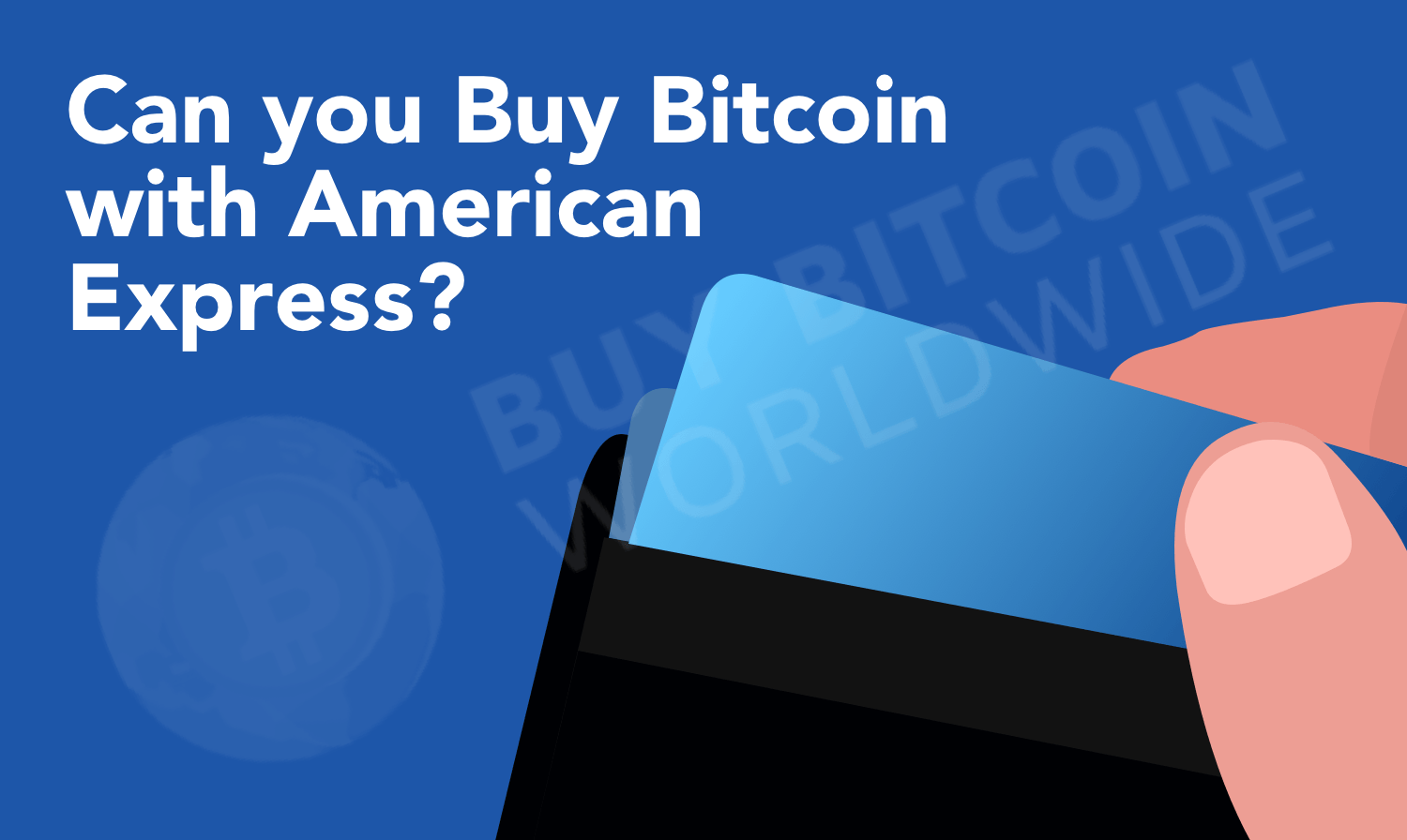 How To Buy Bitcoin With American Express | Beginner’s Guide