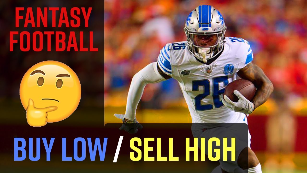 12 Players to Buy Low & Sell High ( Fantasy Football) | FantasyPros