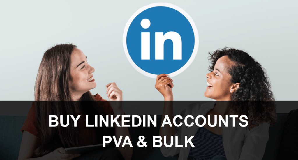Buy Linkedin Accounts with Connections for Sale | Accounts Provider