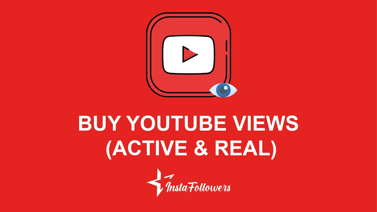 Buy Real YouTube Views for Cheap Price with Instant Delivery