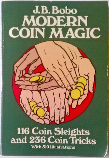 Modern Coin Magic by J. B. Bobo : family-gadgets.ru