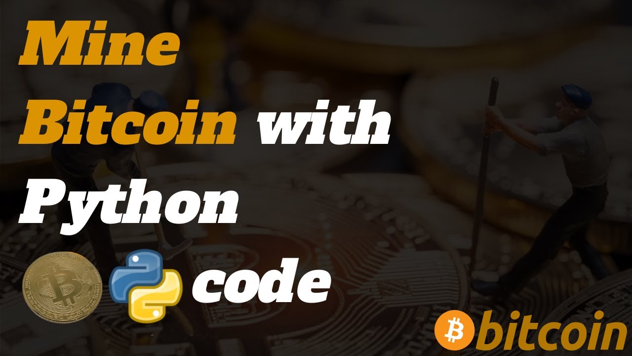 Bitcoin Mining In Python - Notebook by Nevil Sutaria (nevilsutaria-9) | Jovian