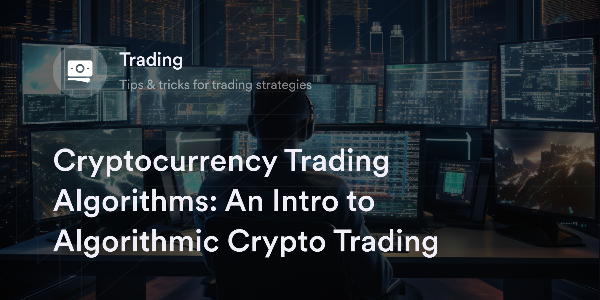 Mastering Algorithmic Trading Strategies for Cryptocurrencie