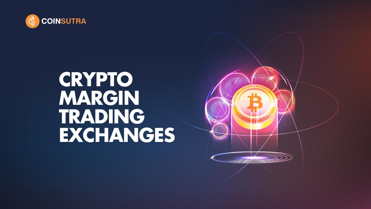 Crypto Margin Trading for Beginners Guide & Exchanges