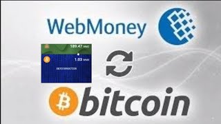 Buy Bitcoin with WebMoney At Best Exchange Rates - CoinCola