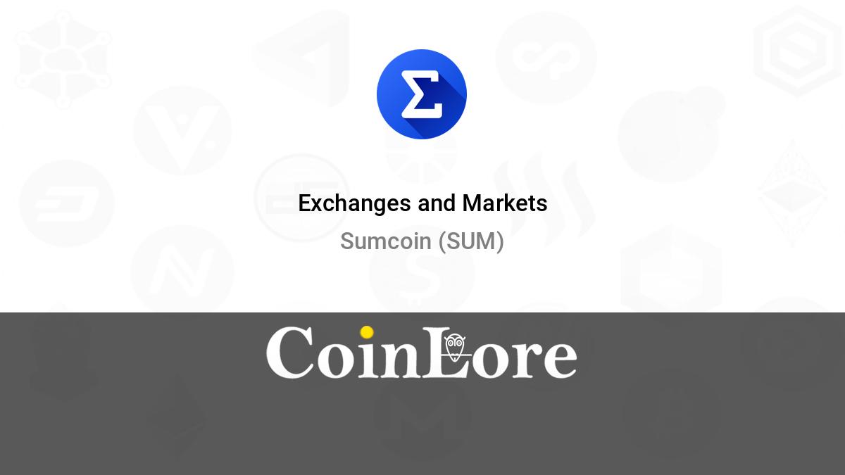 Sumcoin (SUM) Exchanges - Where to Buy, Sell & Trade SUM | FXEmpire