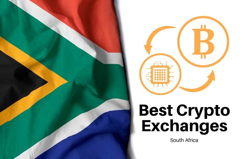 Top 5 Exchanges in South Africa to Trade Bitcoin to Rand (BTC/ZAR)