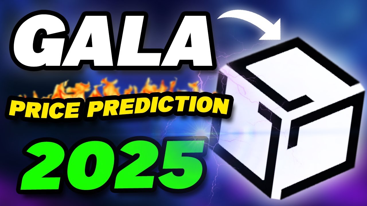 GALA Price Prediction: , , - 