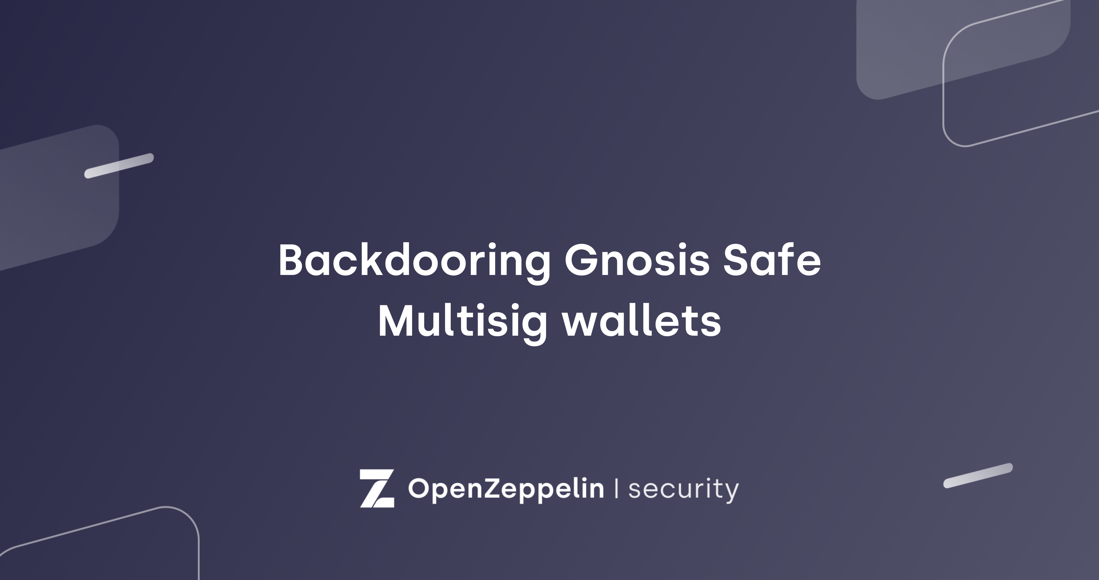 Gnosis Multisig Wallet Audit - OpenZeppelin blog