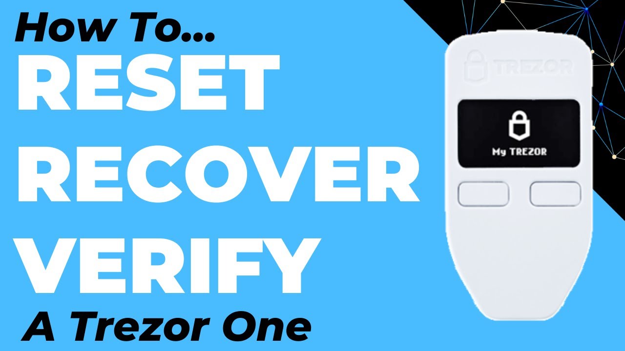 How to Reset and Recover Your Trezor Wallet - Hongkiat