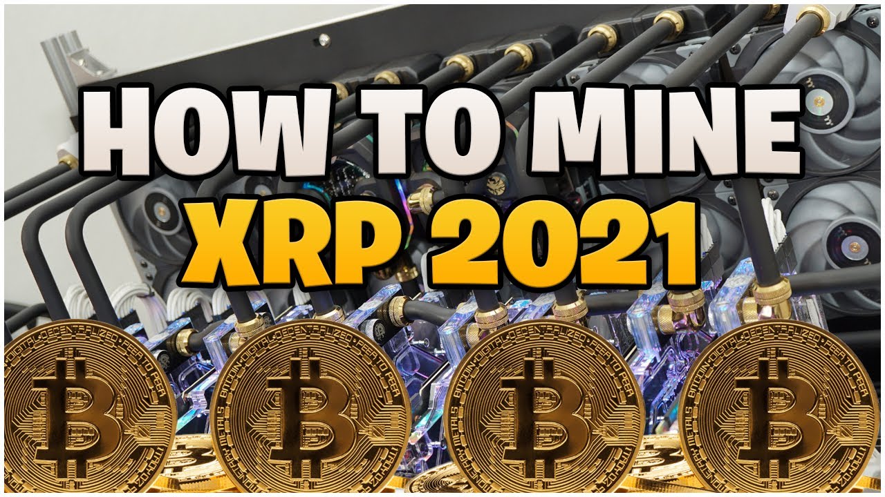 How To Mine XRP 