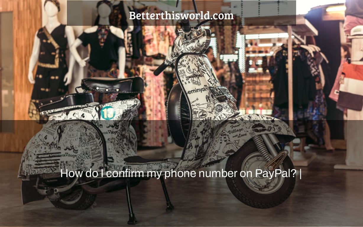 How do I confirm my phone number? | PayPal AE