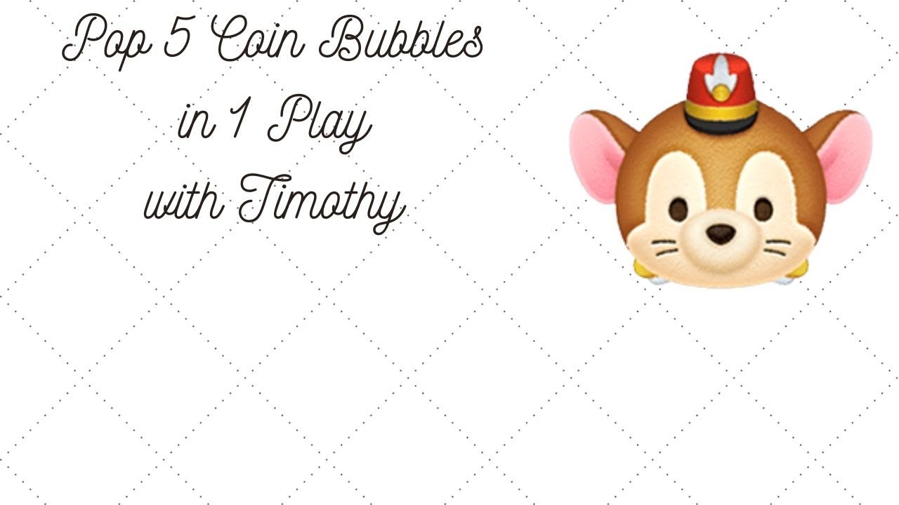 Tips To Earn Tsum Tsum Score Bubbles!