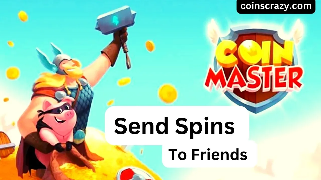 Can You Send Spins on Coin Master? - Playbite
