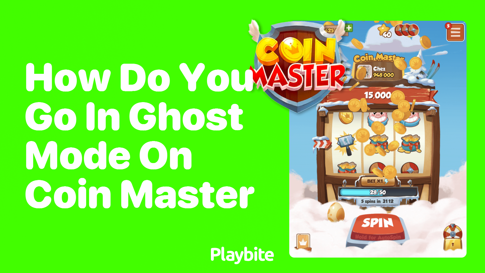 How to activate ghost mode in coin master?