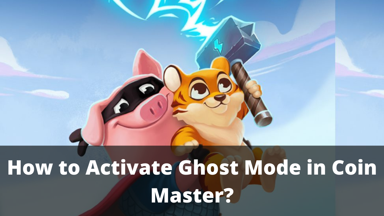 How to Activate Ghost Mode in Coin Master - Hide a Village