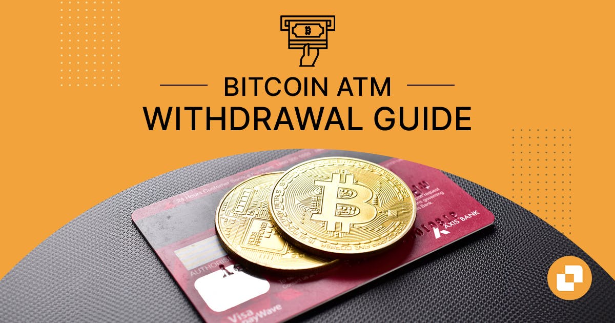 How to Withdraw Bitcoin | A Step-by-Step Guide for Beginners