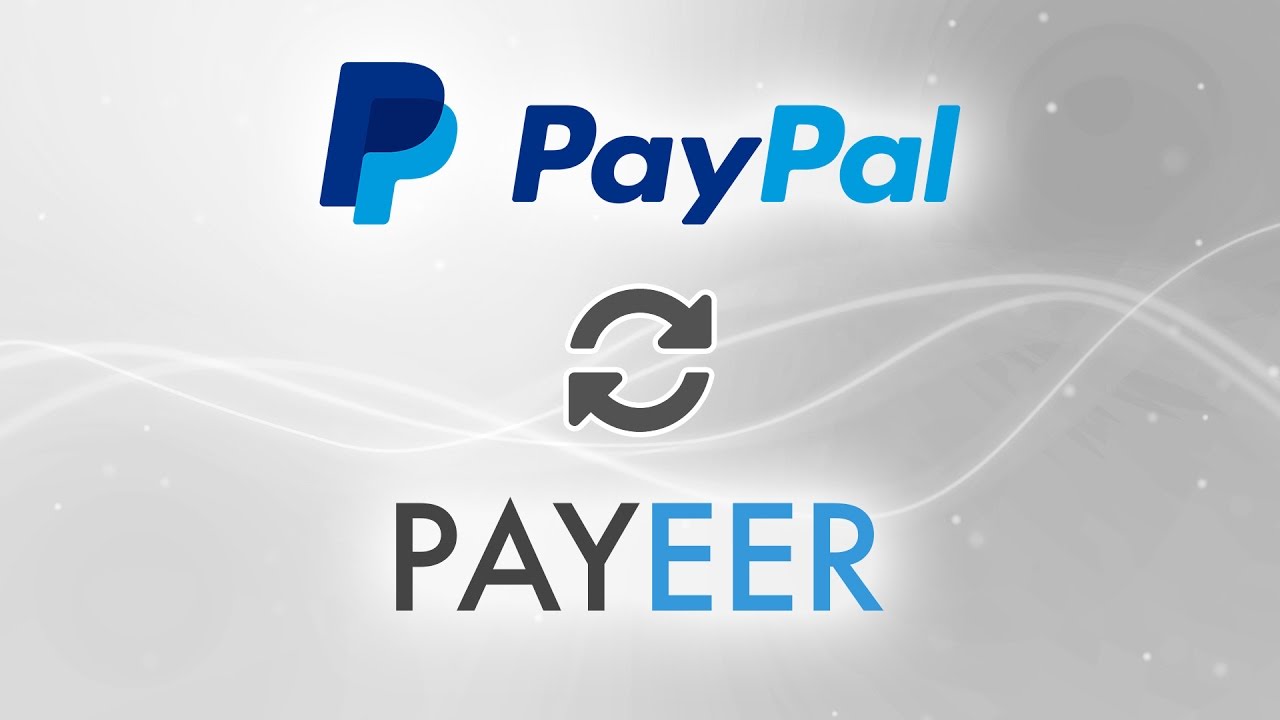 Exchange PayPal to Payeer