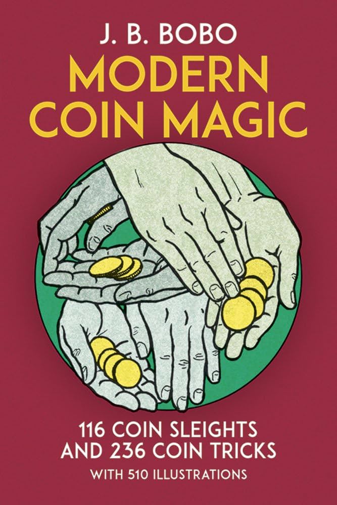 The New Modern Coin Magic by J. B. Bobo : family-gadgets.ru