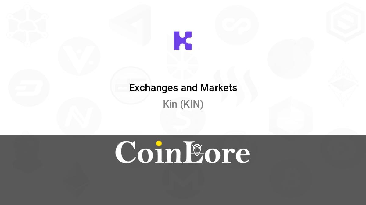 Where to Buy KIN (Kin)? Exchanges and DEX for KIN Token | family-gadgets.ru