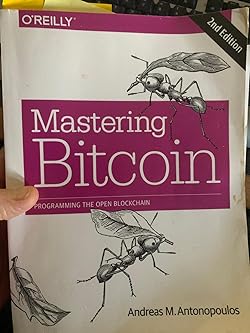 Mastering Bitcoin, 3rd Edition [Book]