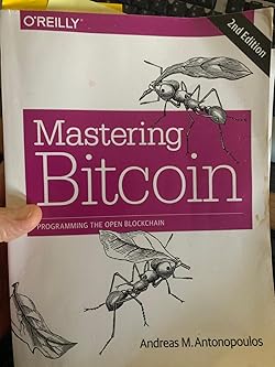 Mastering Bitcoin, 3rd Edition [Book]