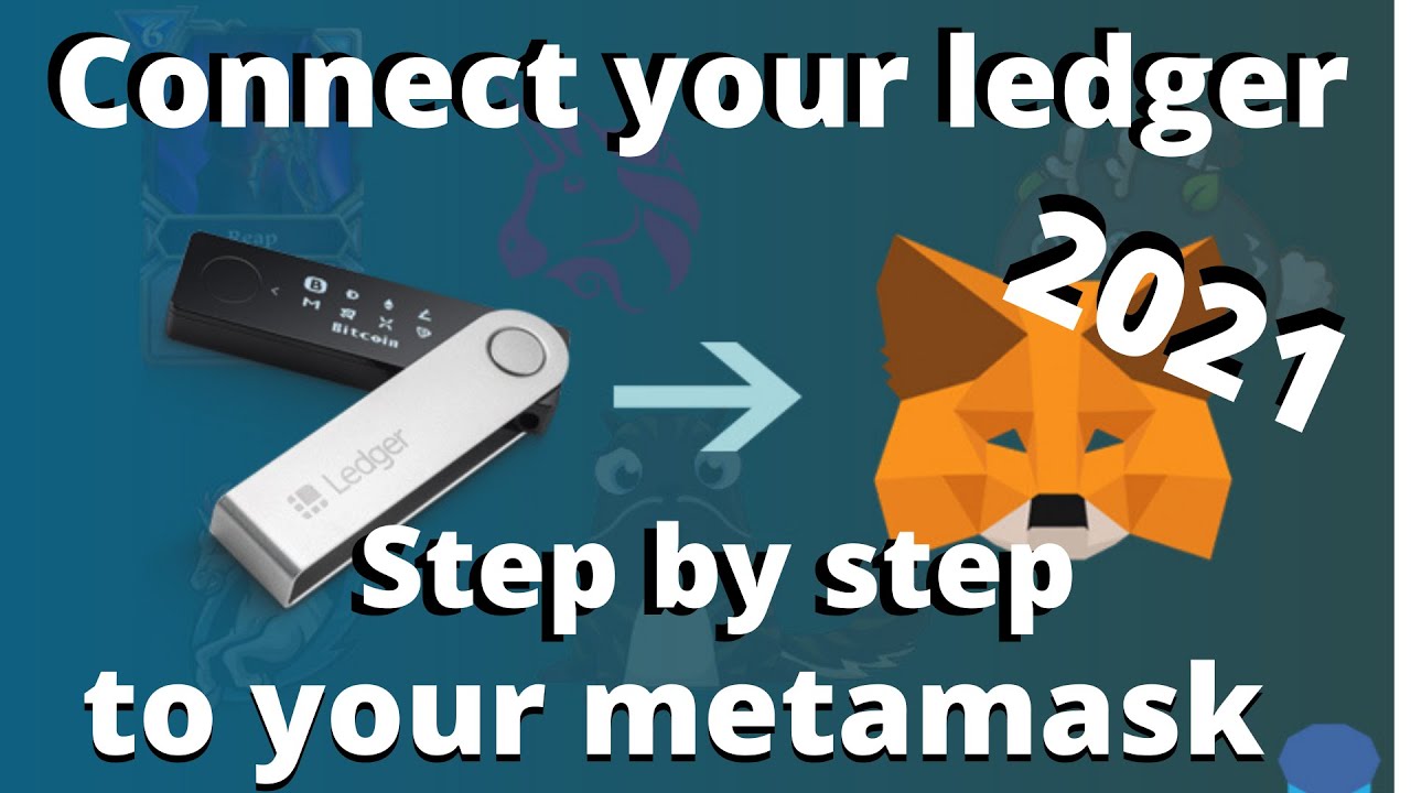 How To Connect Your Ledger Wallet To Metamask Securely