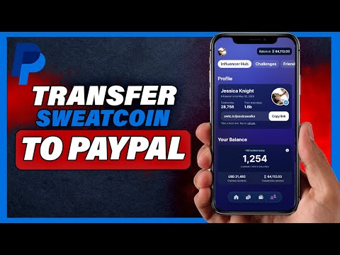 How To Transfer Sweatcoin Money To PayPal - AiM Tutorials