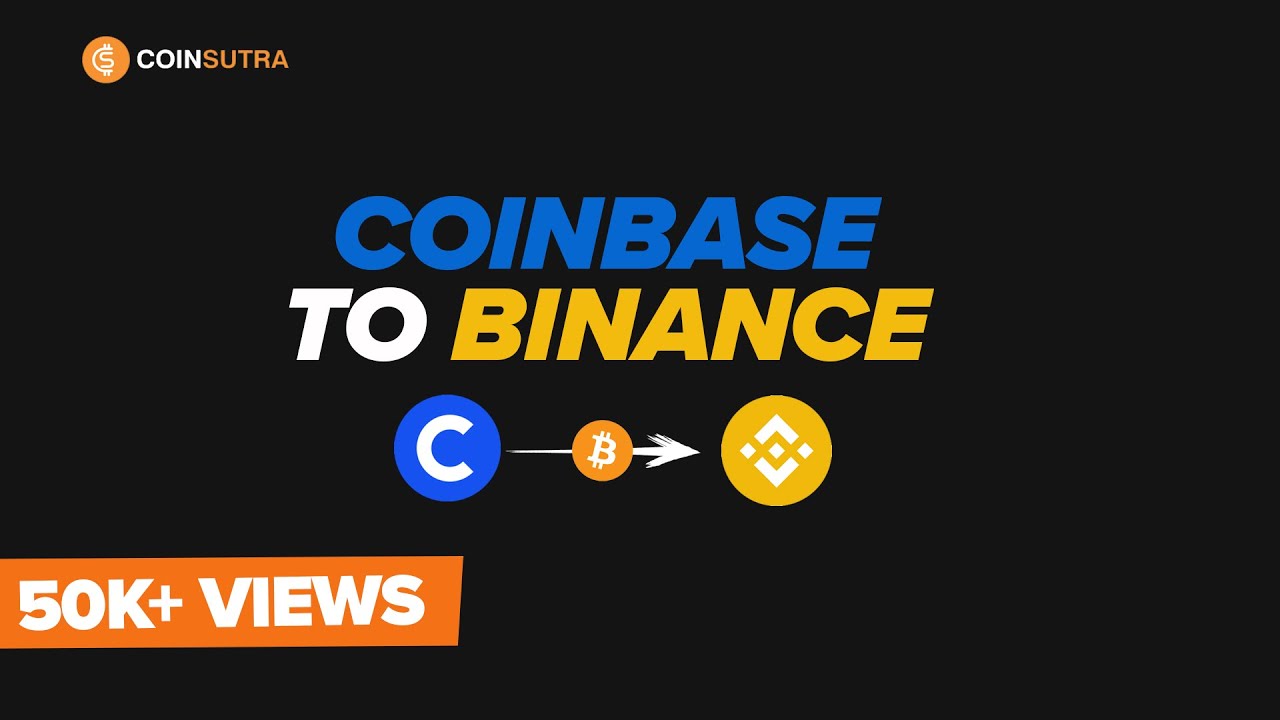 How to Transfer Funds from Binance to Coinbase? - CoinCodeCap