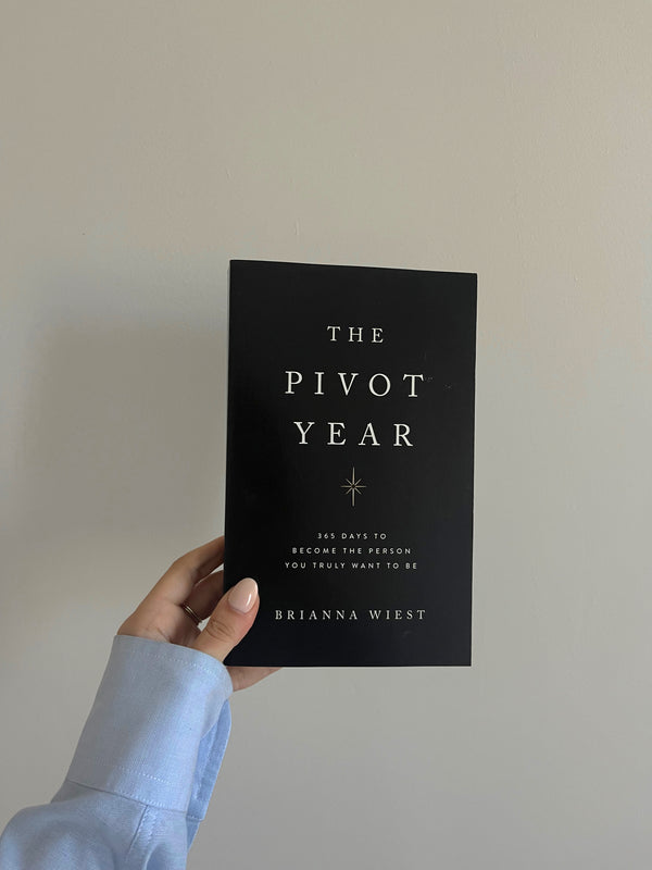 The Pivot Year – houseofambitionco