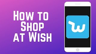 What Is the Wish App? Here's What You Need to Know